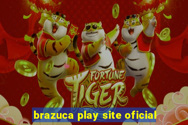 brazuca play site oficial